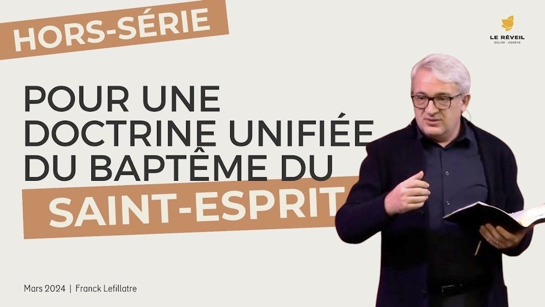Pour une doctrine unifiée du Saint-Esprit - Franck Lefillatre